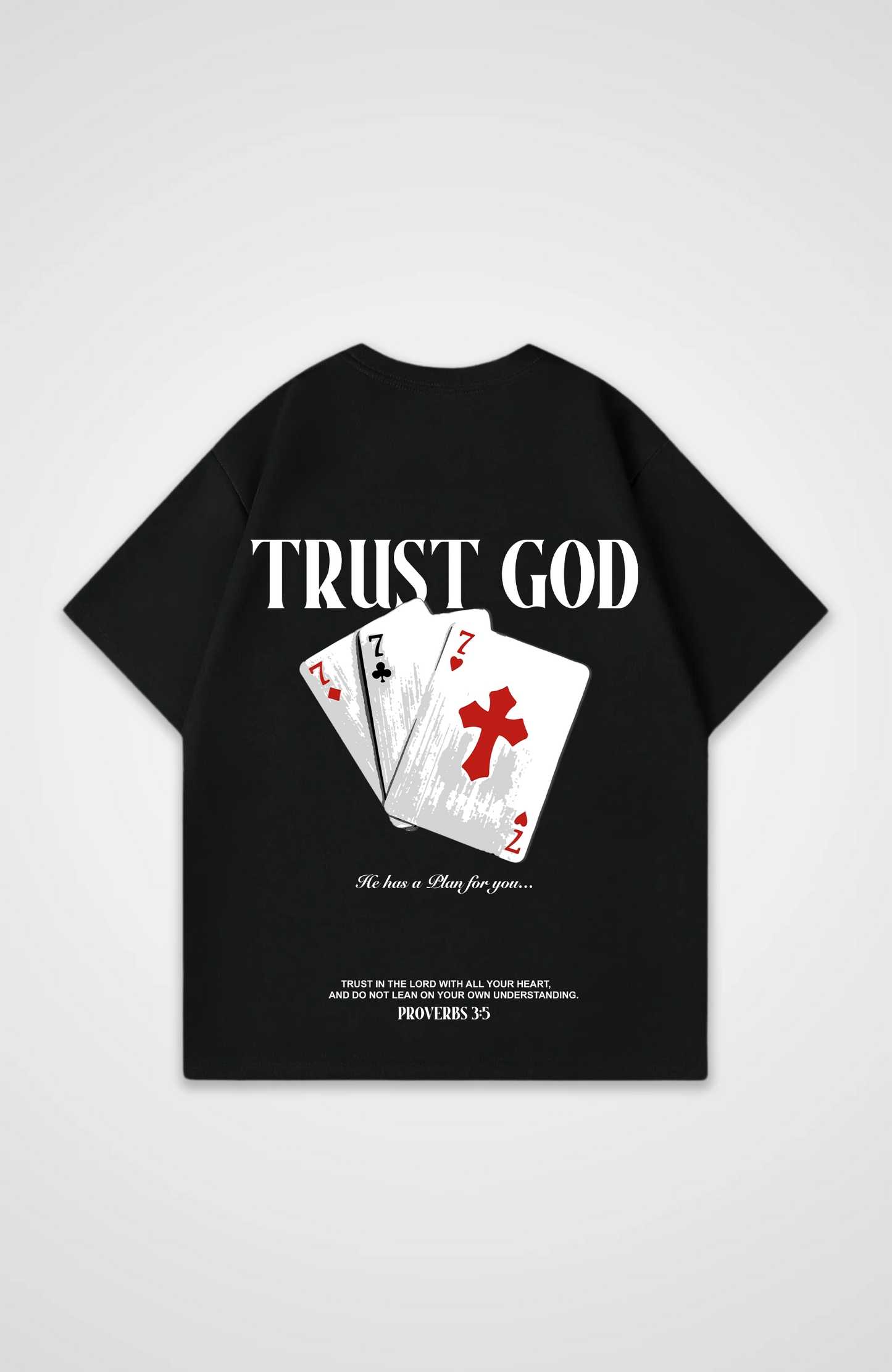 Trust in God Karten Oversized Shirt