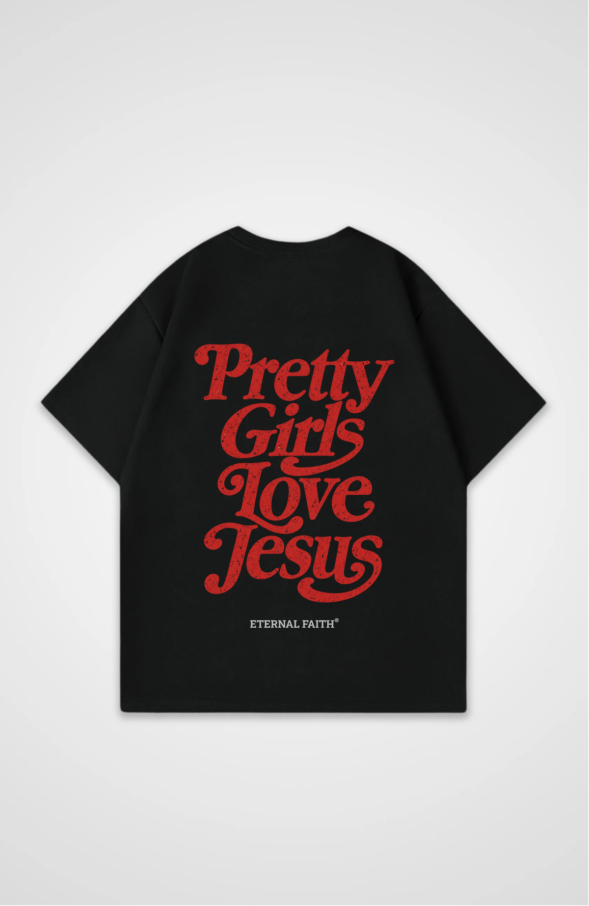 Pretty girls love Jesus Oversized Shirt