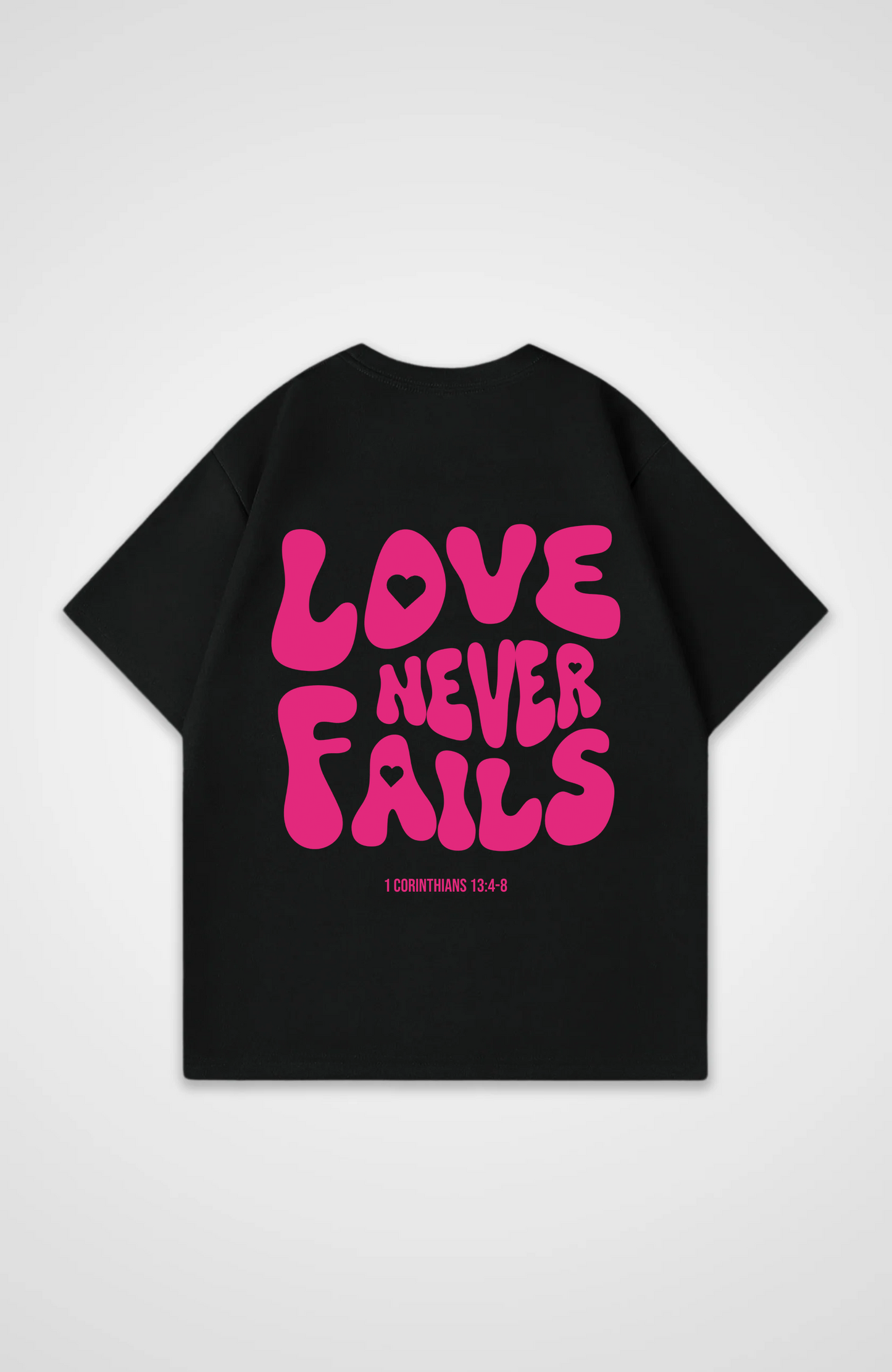 Love Never Fails Pink Oversized Shirt