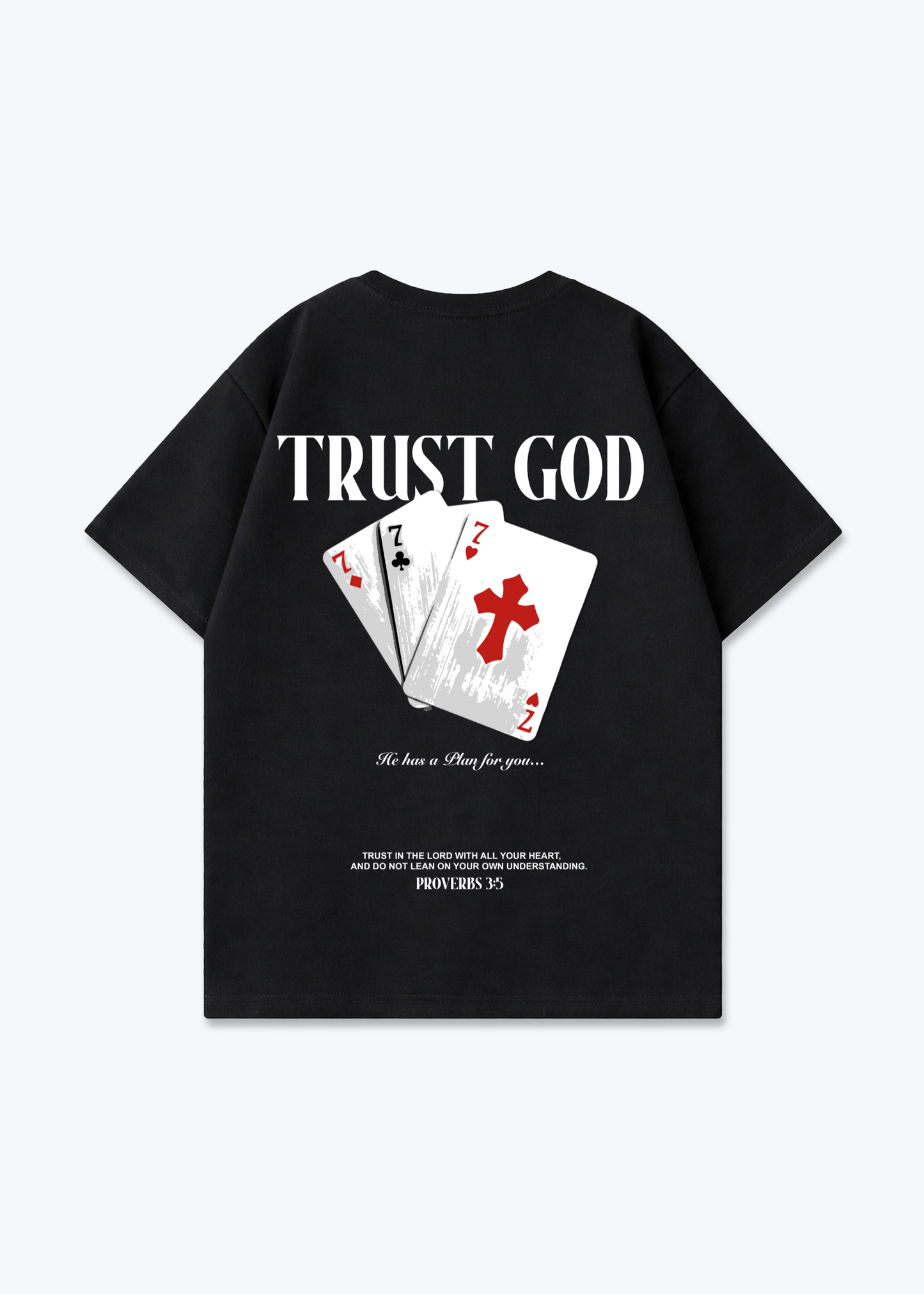Trust God Oversized Shirt - Black Back (Designed)