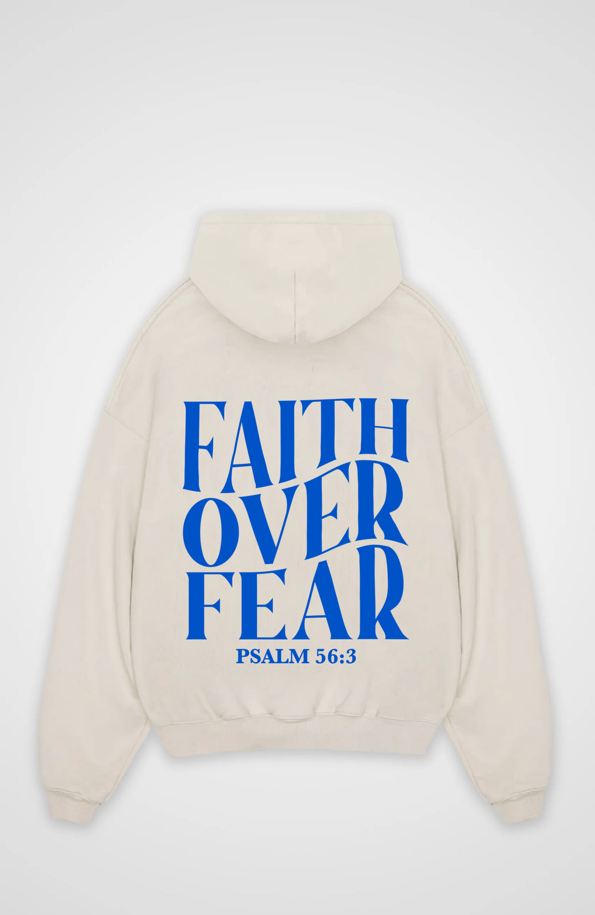 Faith over Fear Oversized Hoodie - Beige Back (Designed)