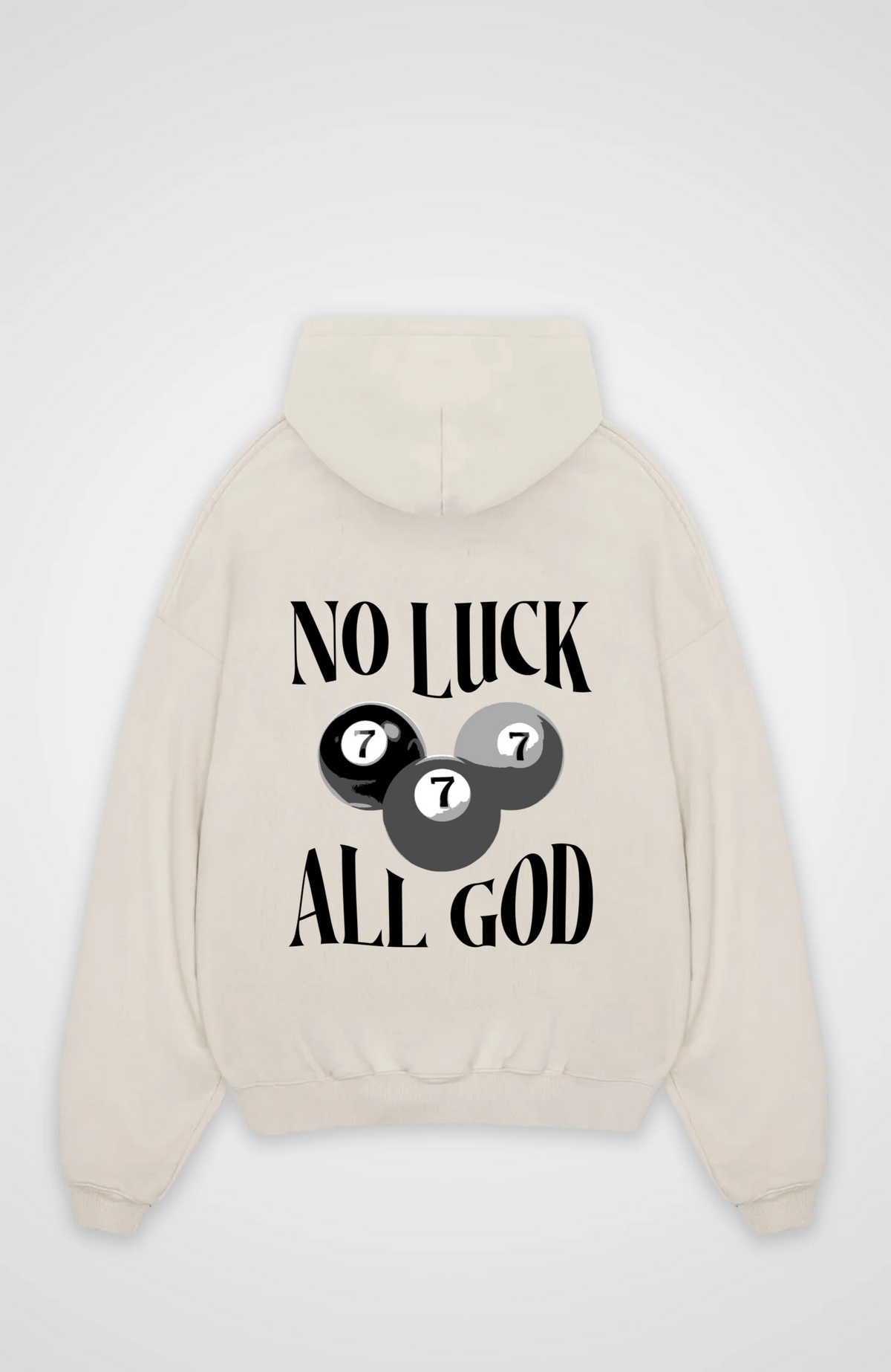 No luck all God Oversized Hoodie - Beige Back (Designed)