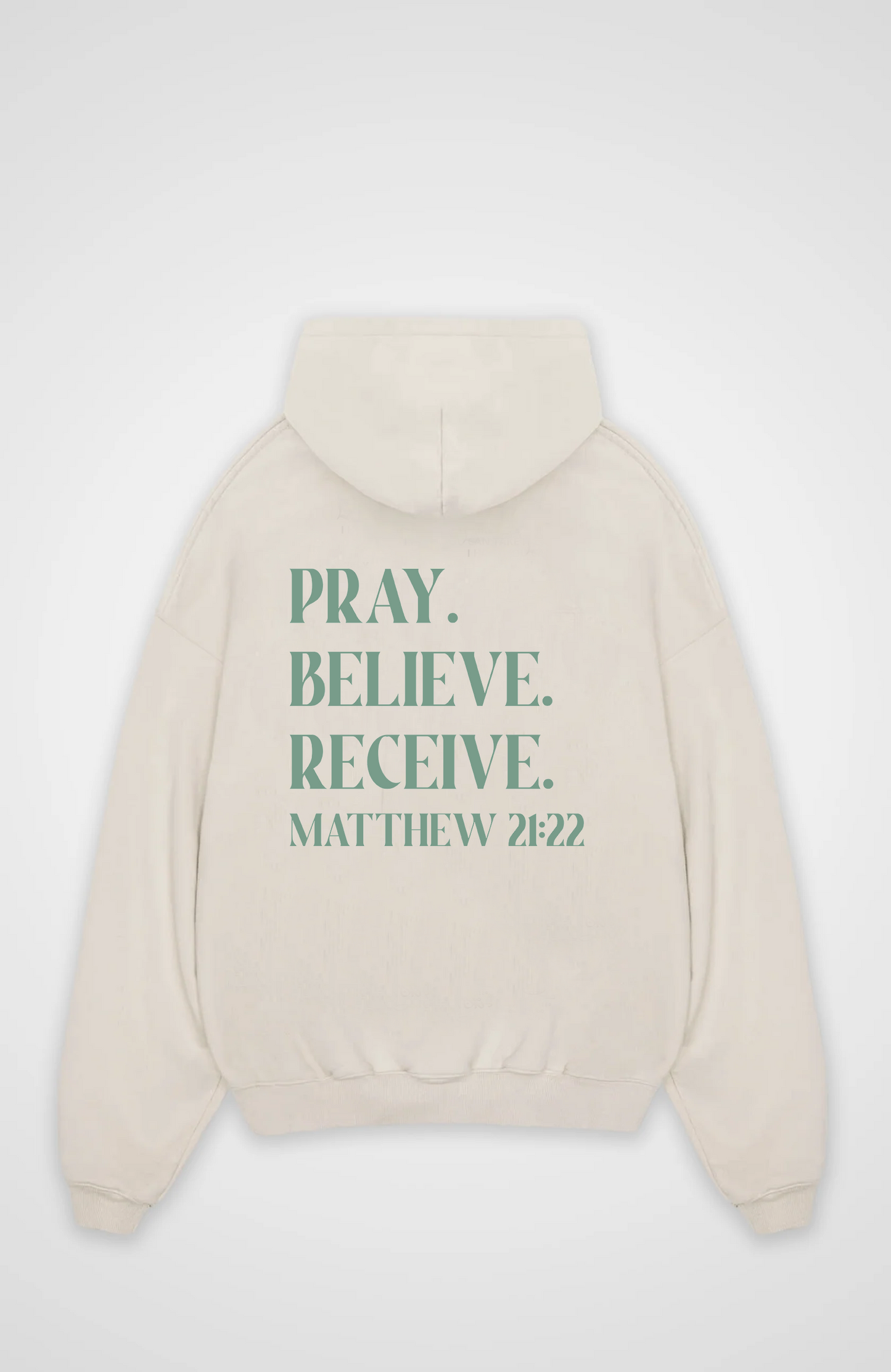 Pray, Believe, Receive Oversized Hoodie