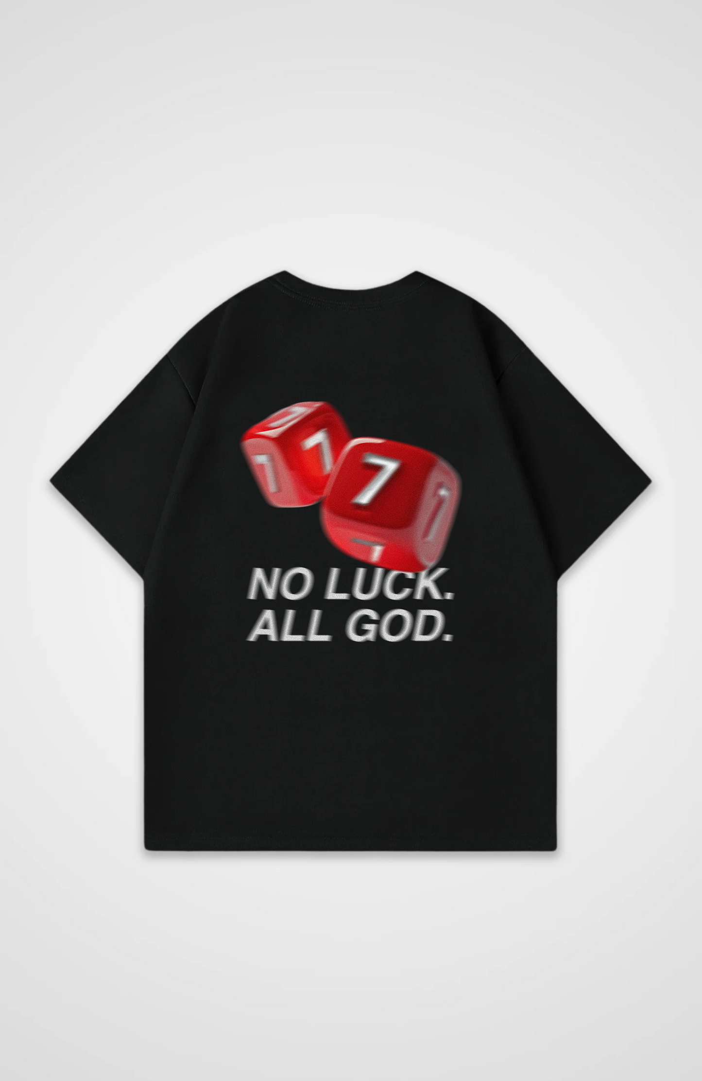 No luck all God Oversized Shirt