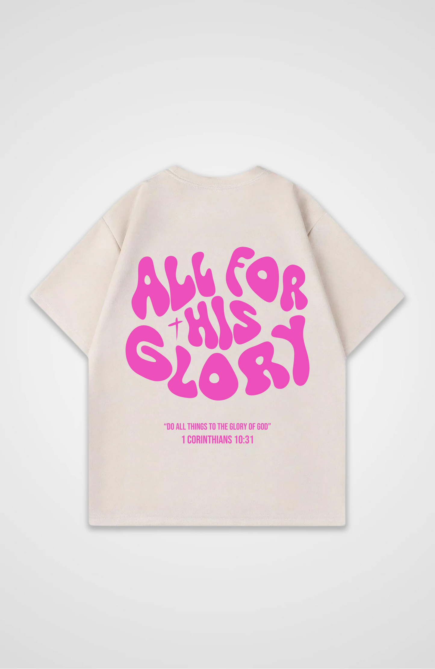 All for his Glory Pink Oversized Shirt
