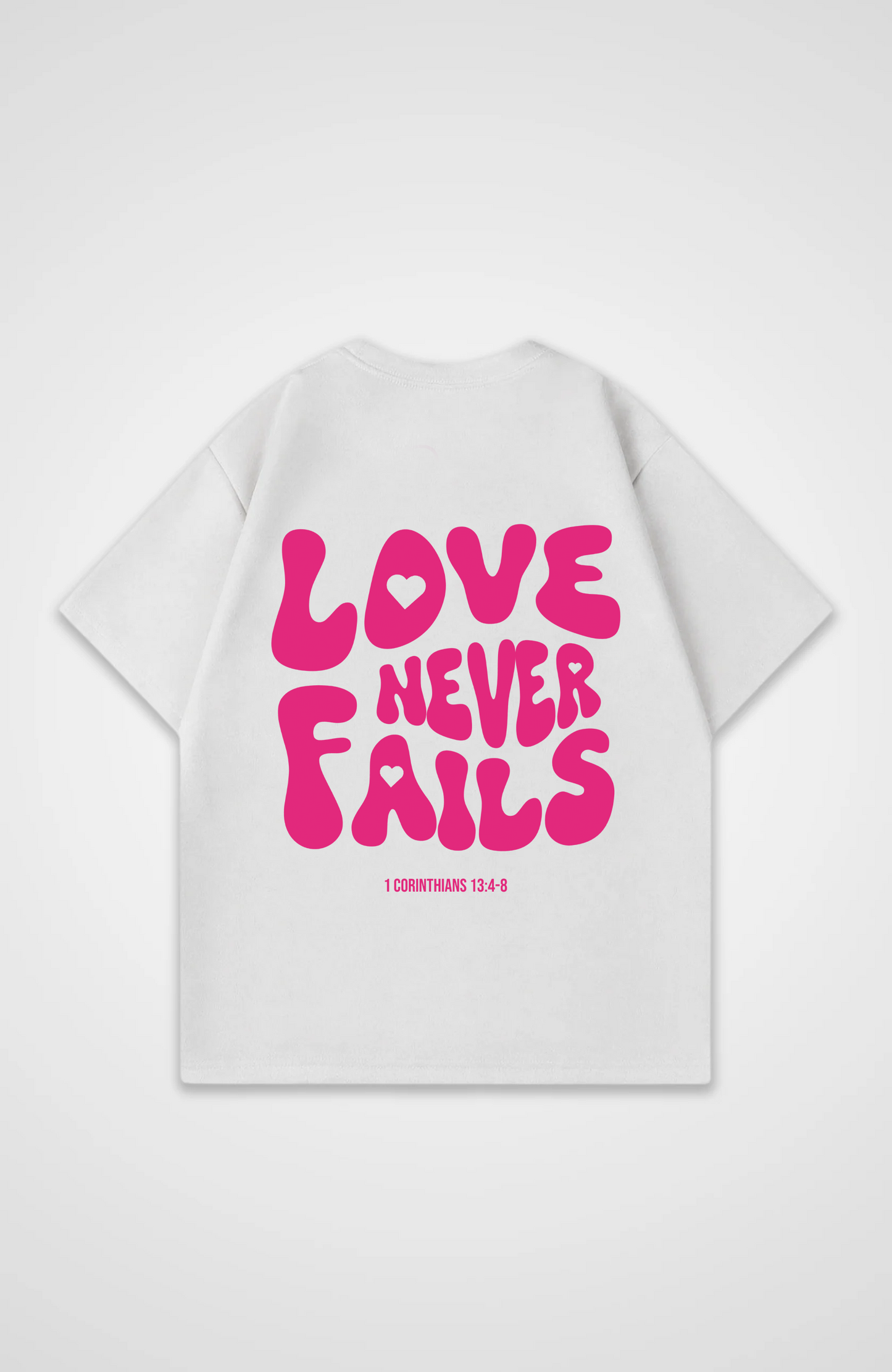 Love Never Fails Pink Oversized Shirt