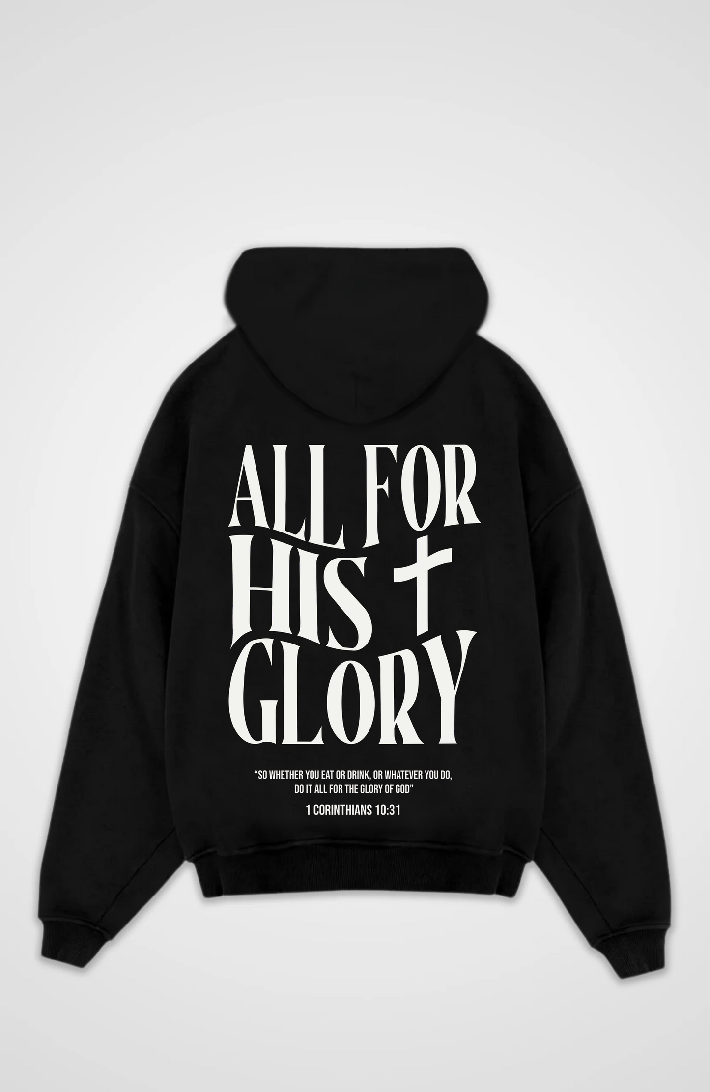 All for his Glory Oversized Hoodie