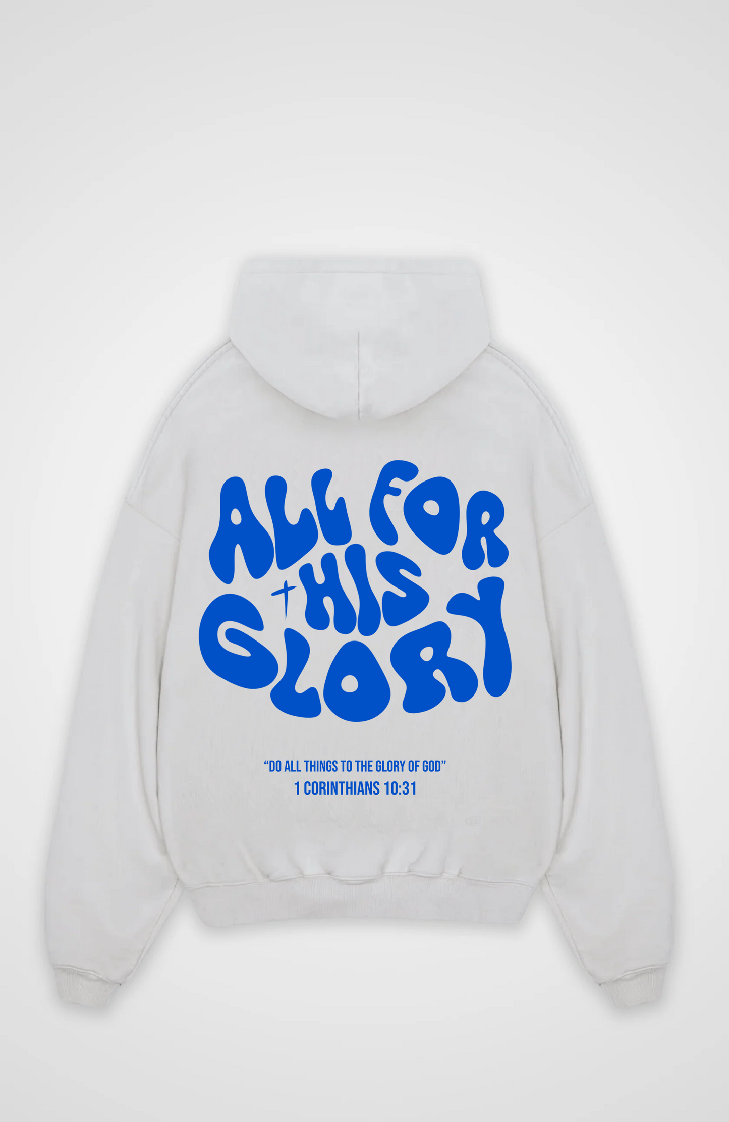 All for his Glory Oversized Hoodie