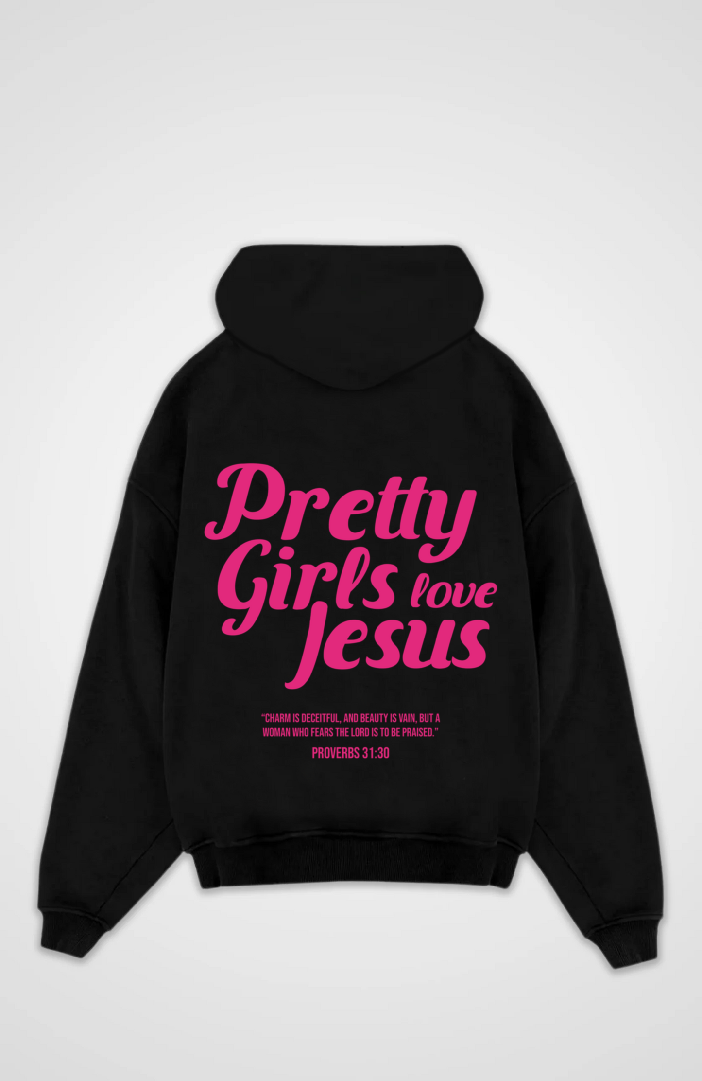 Pretty Girls Love Jesus Oversized Hoodie
