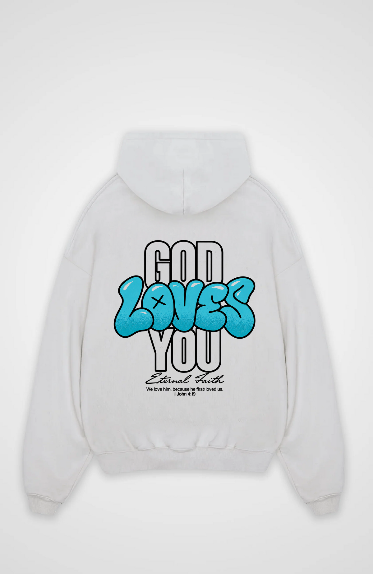 God loves you Oversized Hoodie