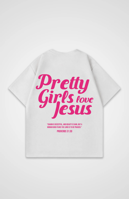 Pretty Girls Love Jesus Pink Oversized Shirt