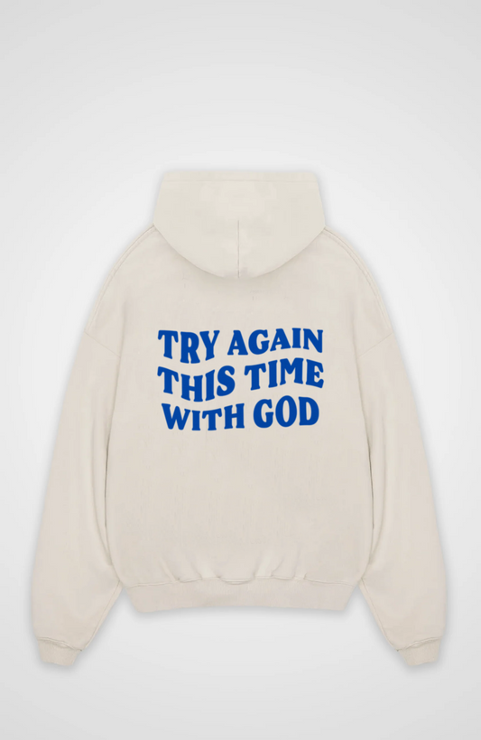 Try again this time with God Oversized Hoodie