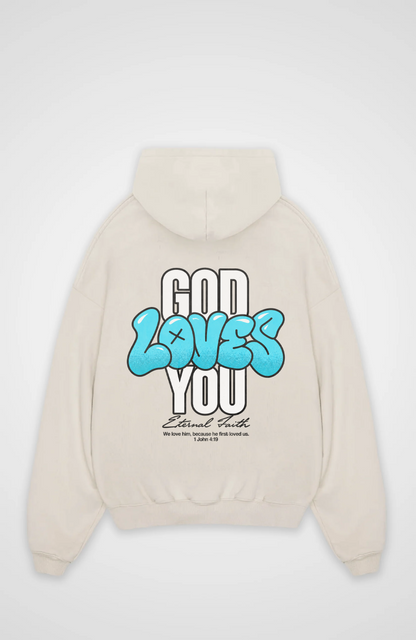 God loves you Oversized Hoodie