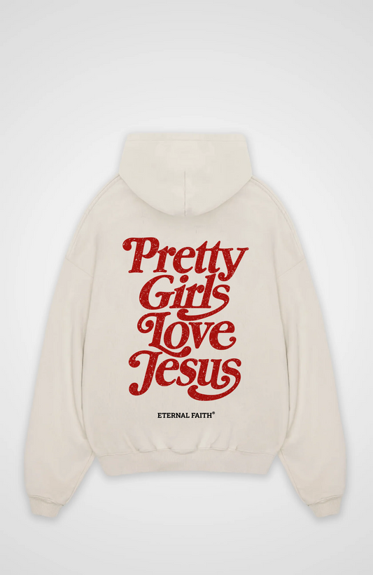 Pretty girls love jesus Oversized Hoodie