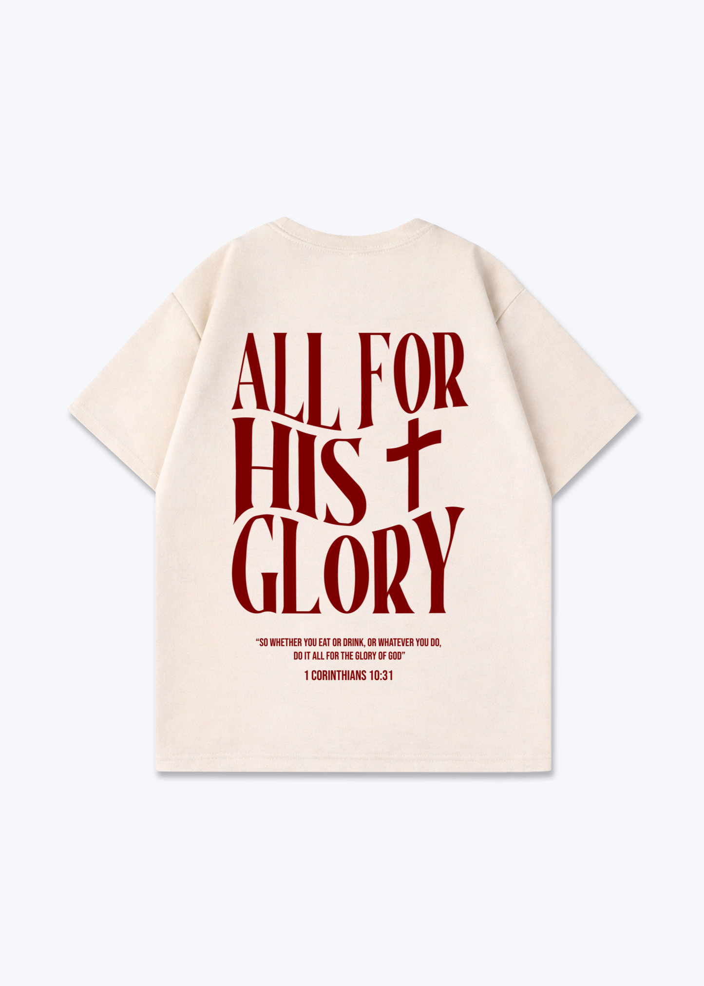 All for his Glory Oversized Shirt - Beige Back (Designed)