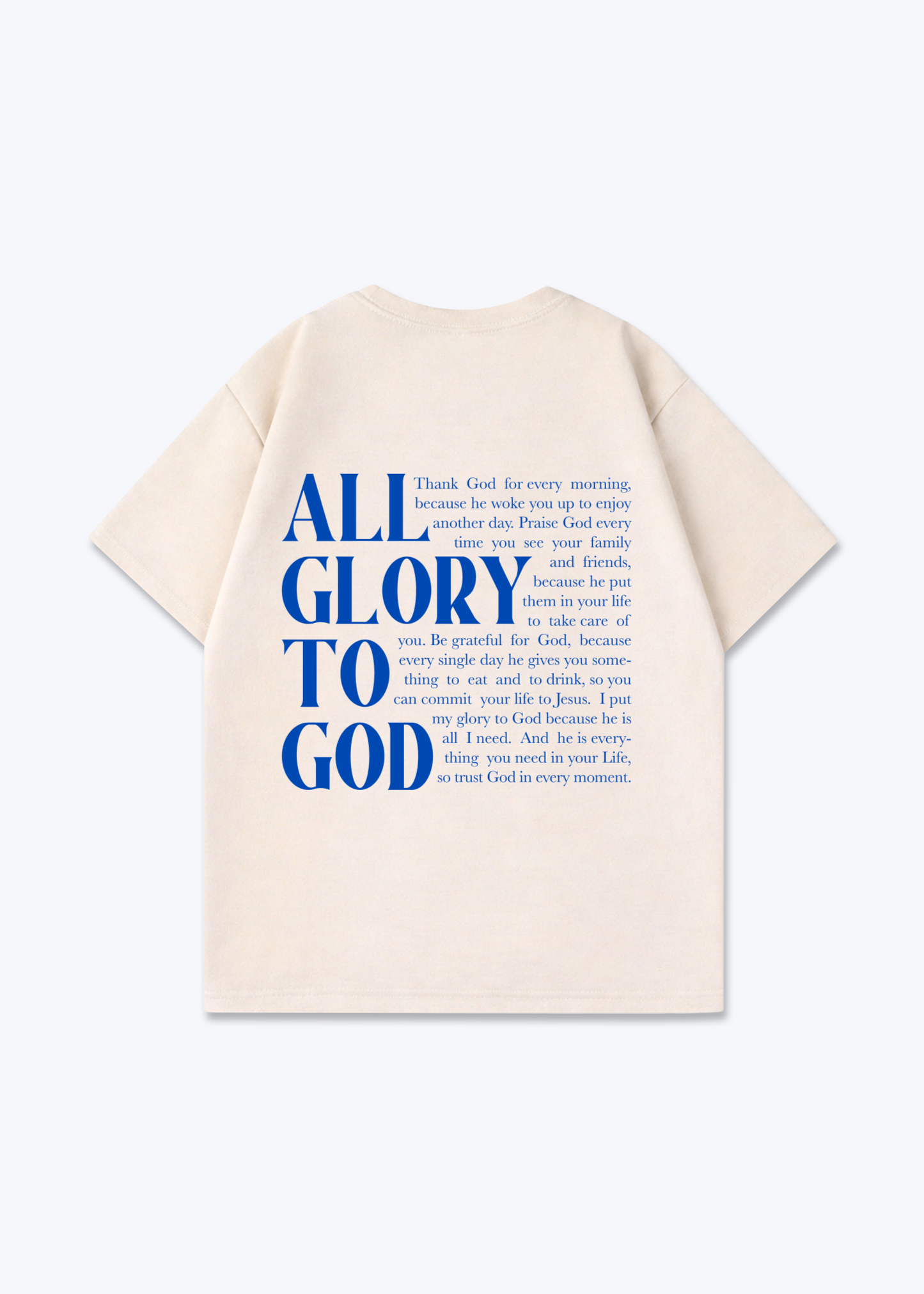 All Glory to God Oversized Shirt - Beige Back (Designed)
