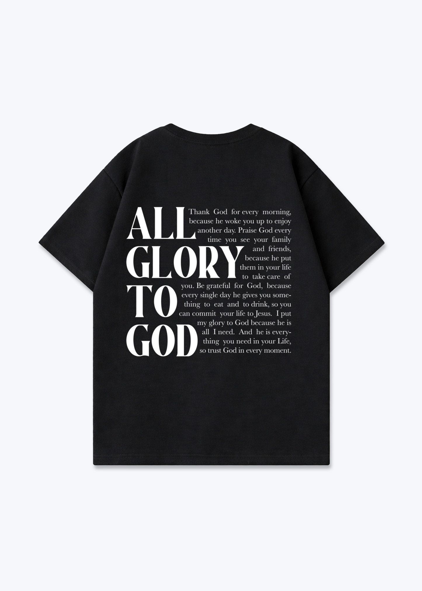All Glory to God Oversized Shirt - Black Back (Designed)