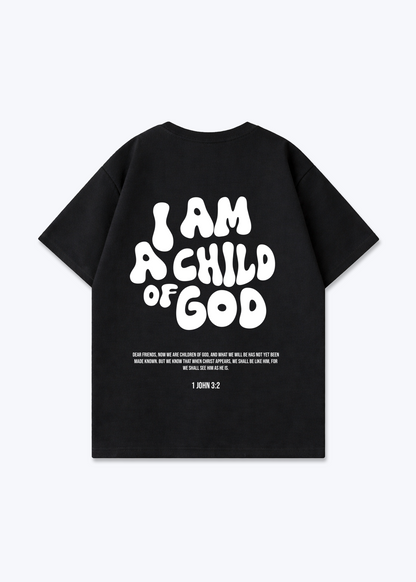 I'm a Child of God Oversized Shirt - Black Back (Designed)