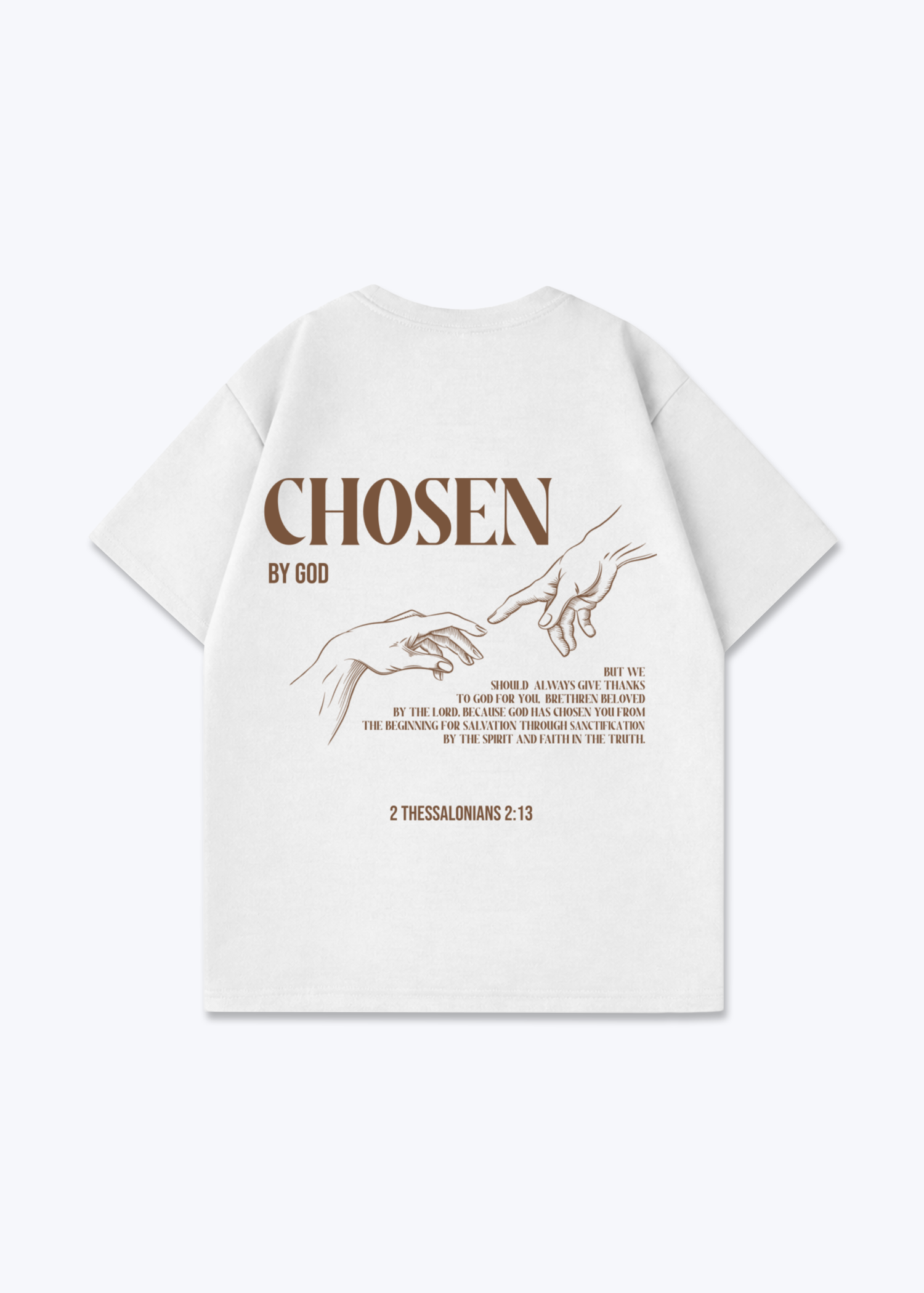 Chosen by God Oversized Shirt - White Back (Designed)