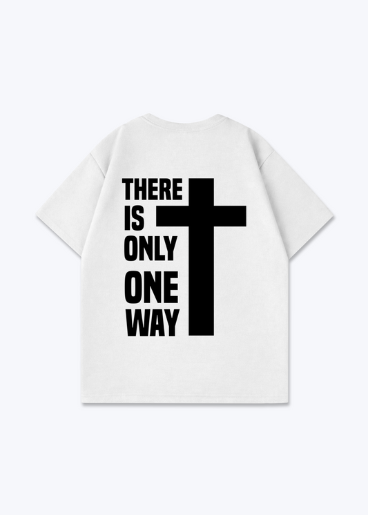 There is only one Way Oversized Shirt - White Back (Designed)