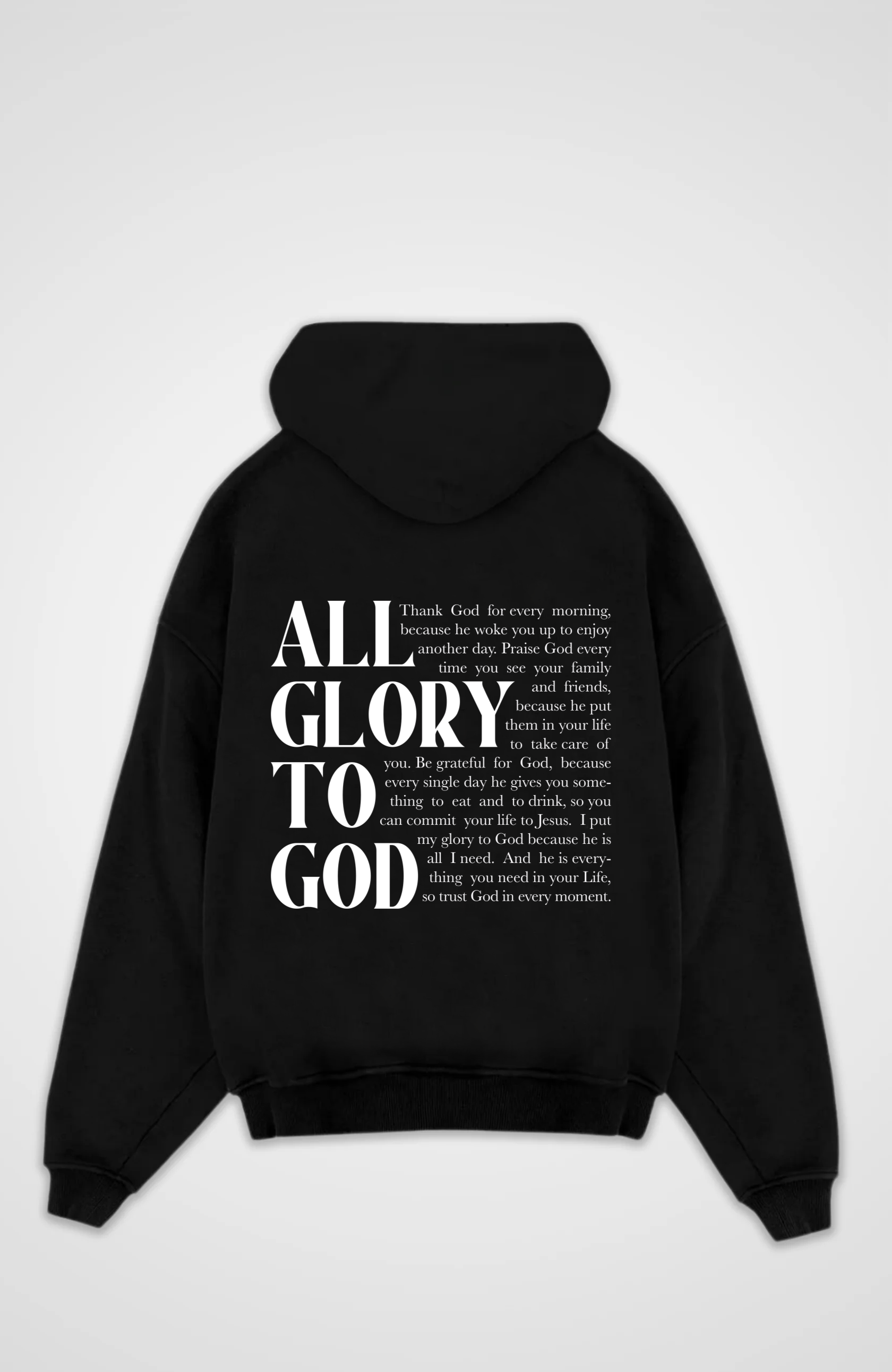 All Glory to God Oversized Hoodie - Black Back (Designed)