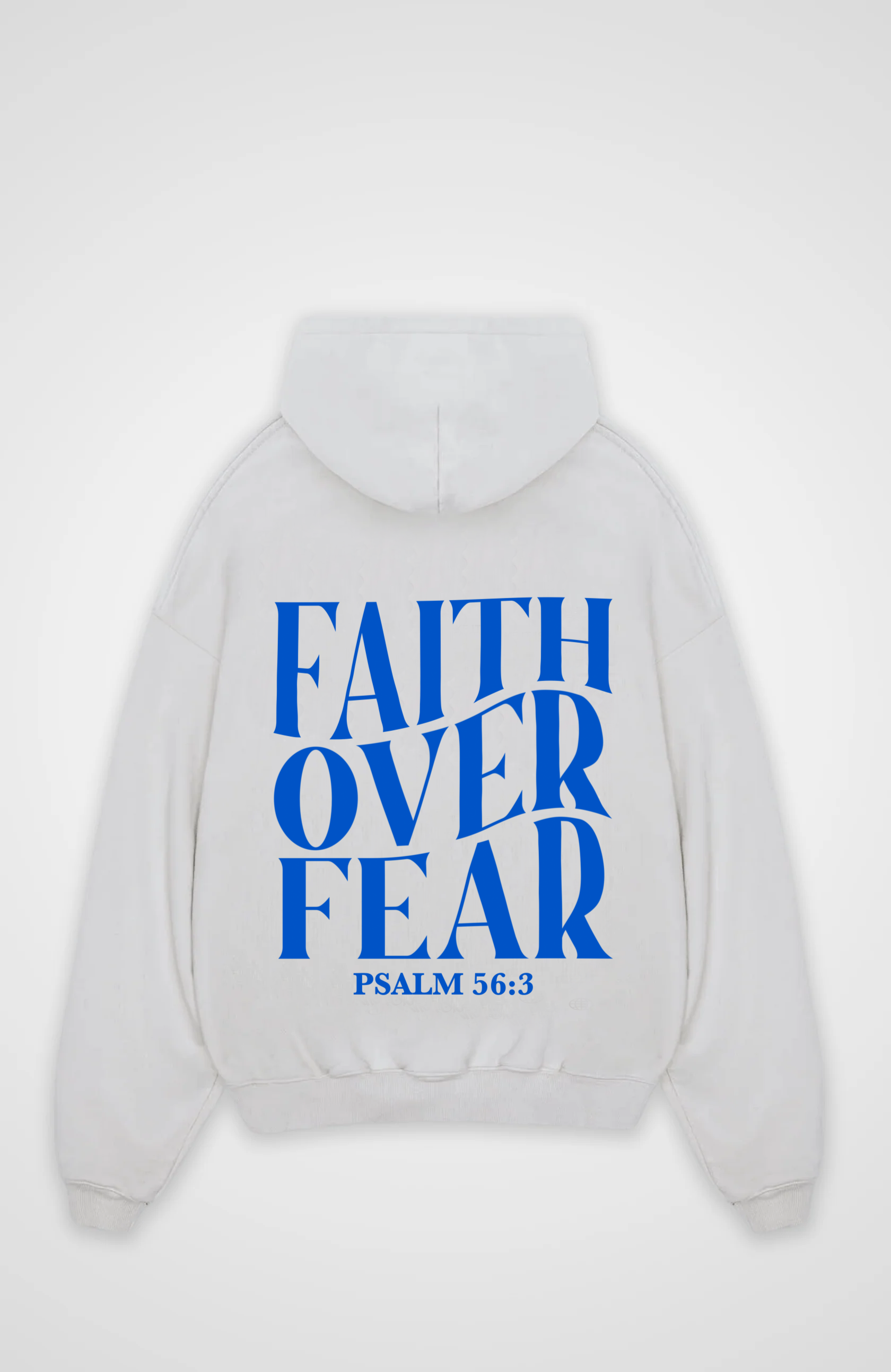 Faith over Fear Oversized Hoodie - White Back (Designed)