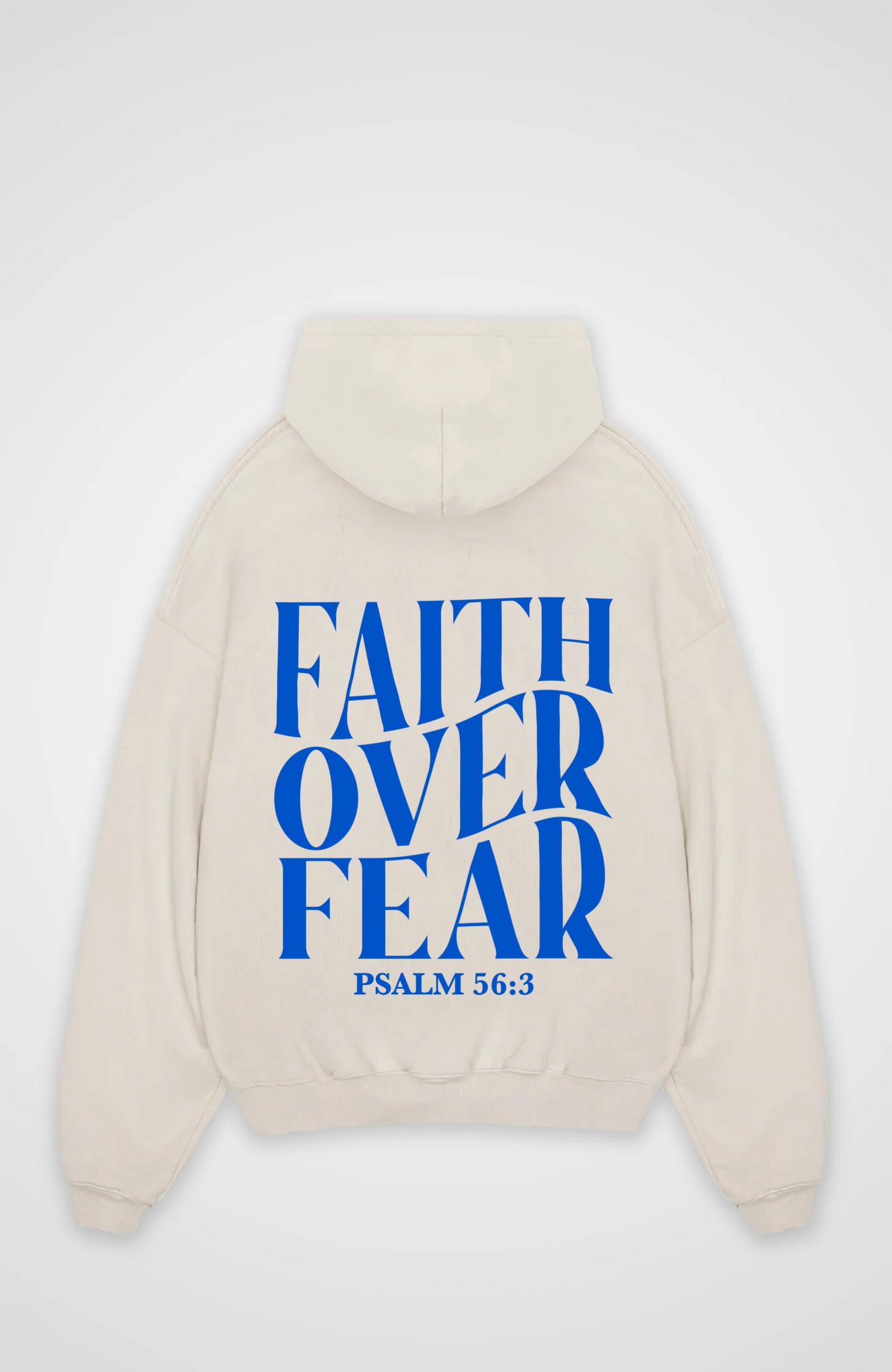 Faith over Fear Oversized Hoodie - Beige Back (Designed)