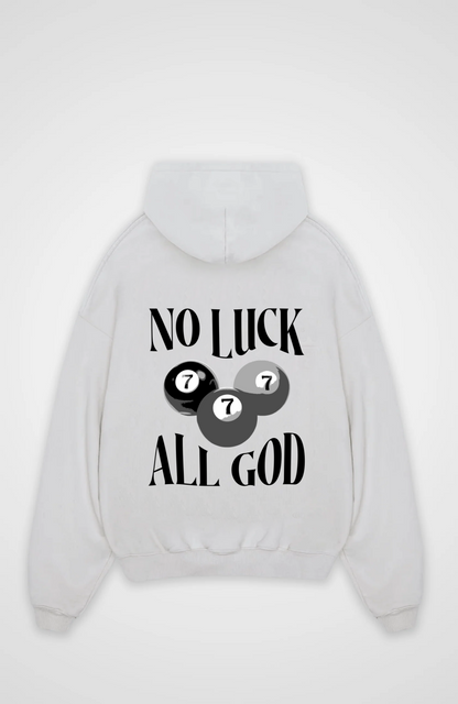 No luck all God Oversized Hoodie - White Back (Designed)