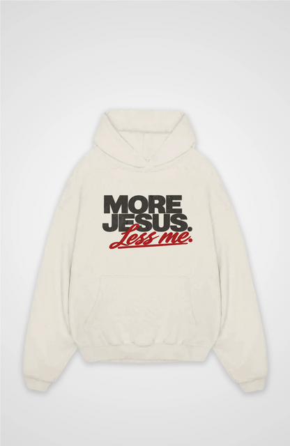 More Jesus less me Oversized Hoodie
