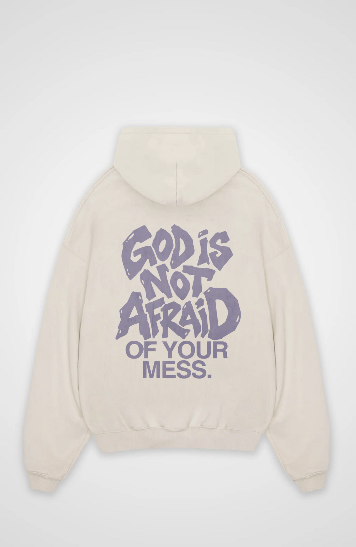 God is not afraid of your mess Oversized Hoodie