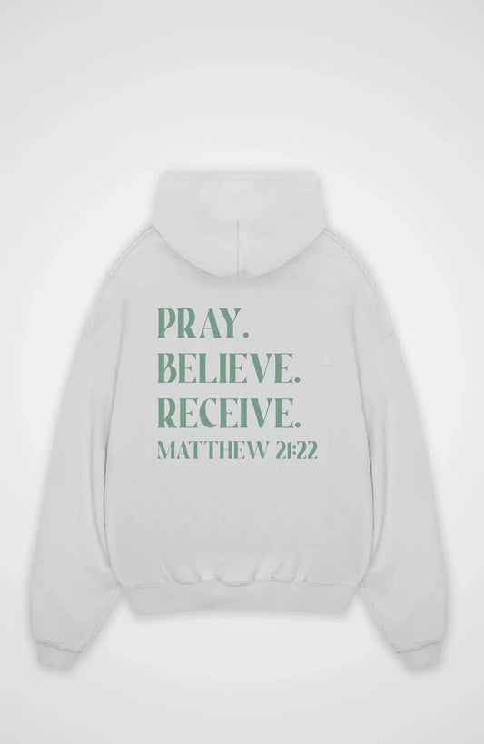 Pray Believe Receive Oversized Hoodie