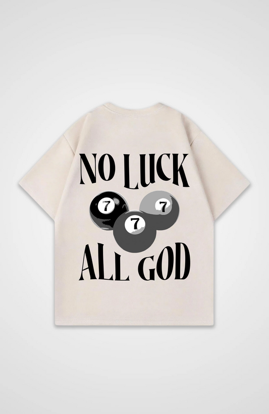 Geen geluk allemaal God Oversized shirt