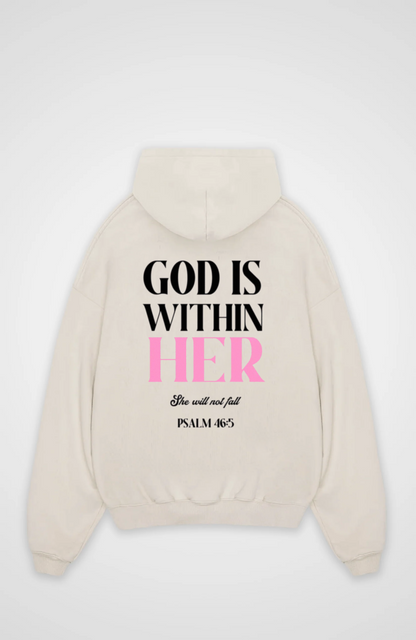 God is within her Oversized Hoodie